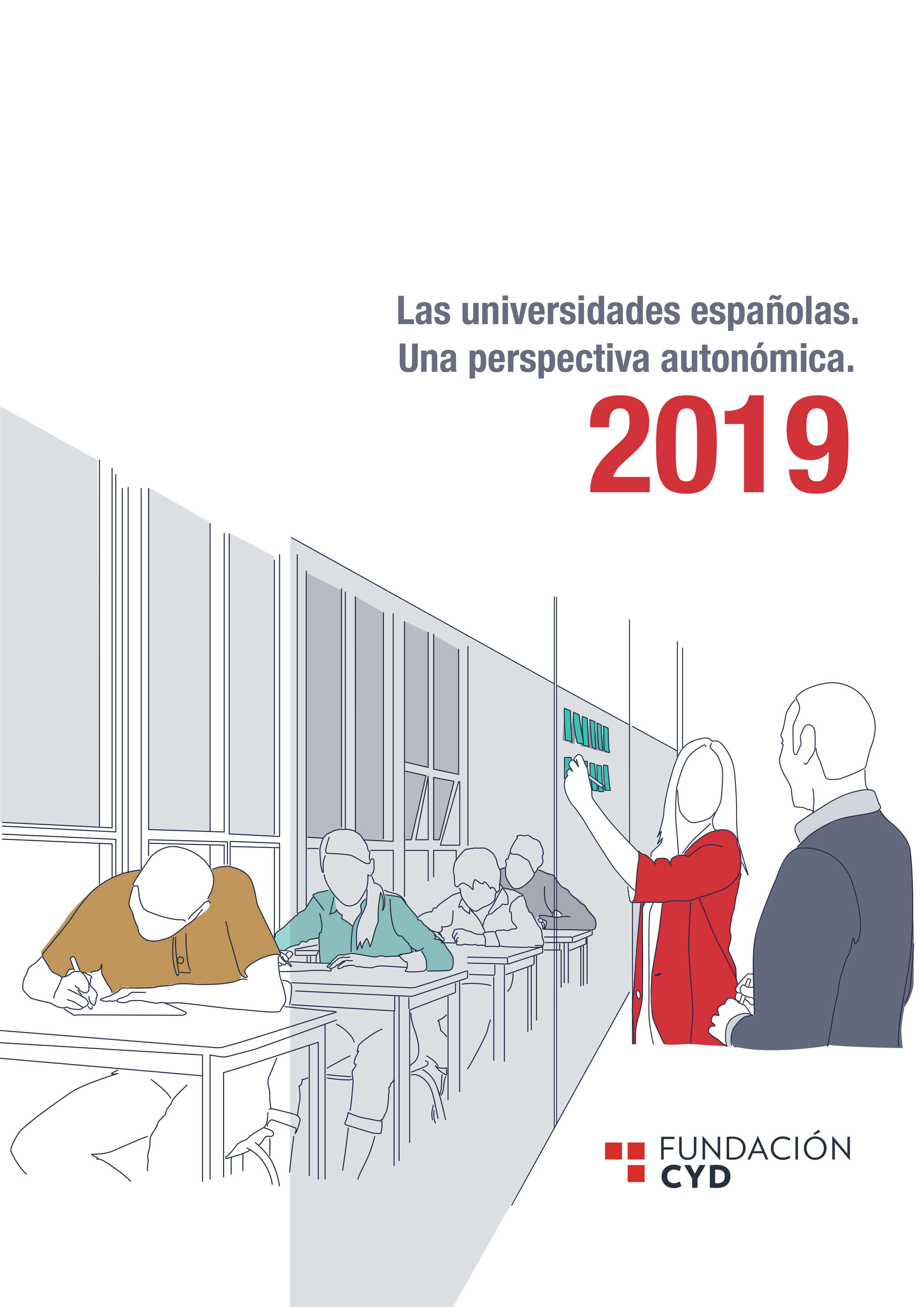 Las universidades españolas. Una perspectiva autonómica. 2019